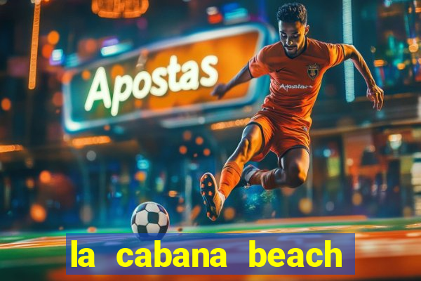 la cabana beach resort and casino aruba