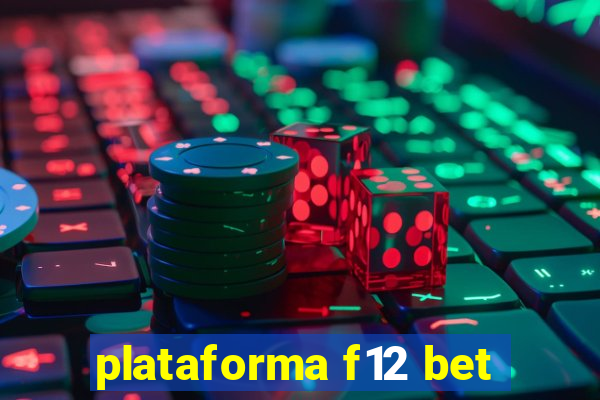 plataforma f12 bet