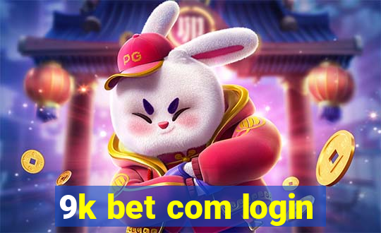 9k bet com login