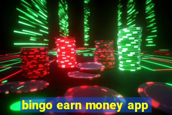 bingo earn money app