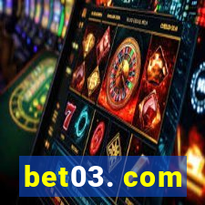 bet03. com