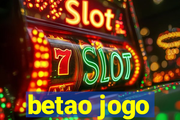 betao jogo