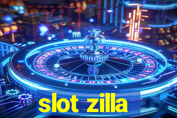 slot zilla