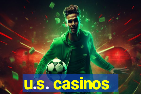 u.s. casinos