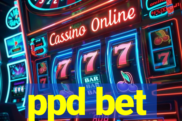 ppd bet