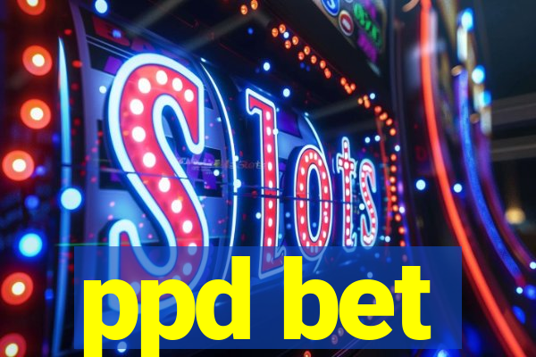 ppd bet