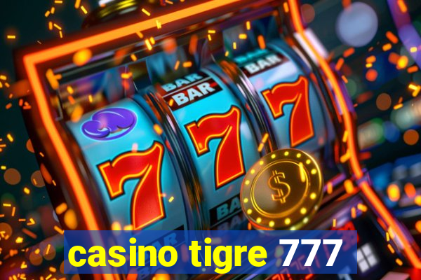 casino tigre 777