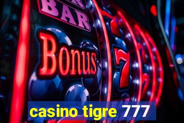 casino tigre 777