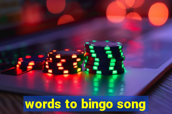 words to bingo song