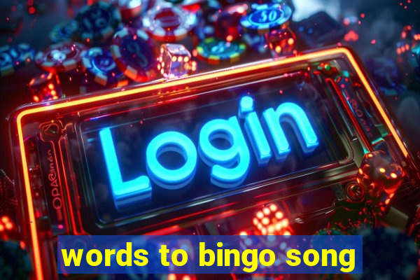 words to bingo song