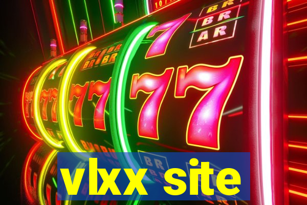 vlxx site