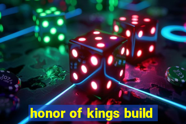 honor of kings build