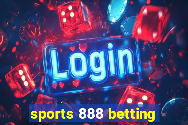 sports 888 betting