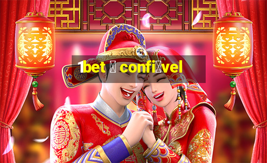 1bet 茅 confi谩vel