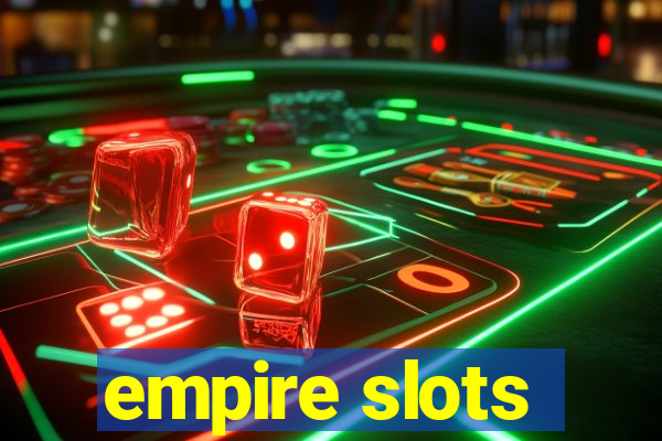 empire slots