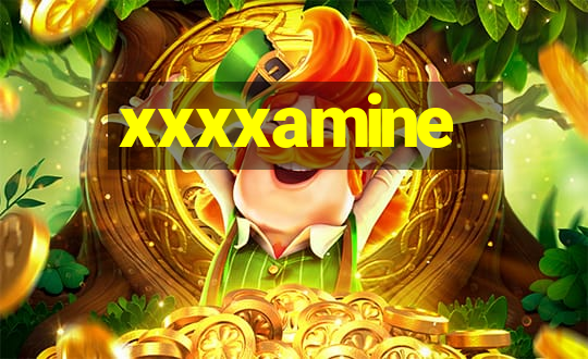 xxxxamine