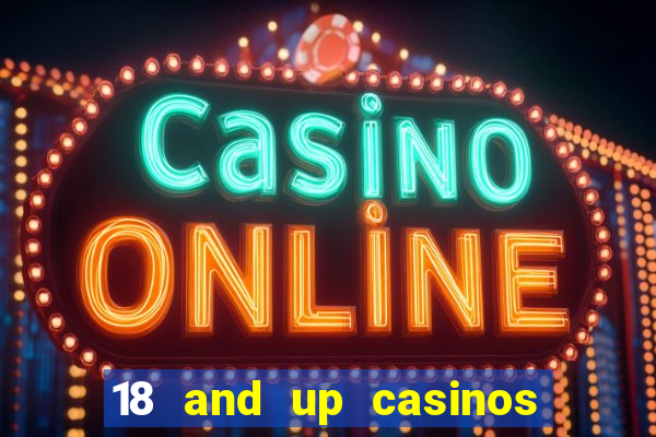 18 and up casinos in michigan