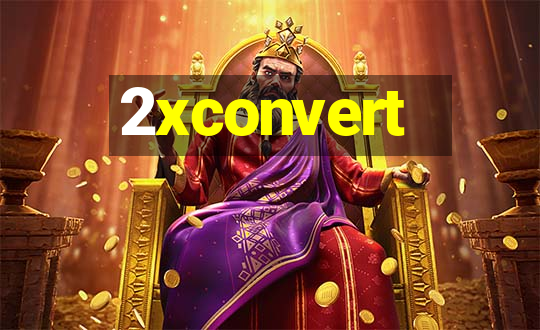 2xconvert