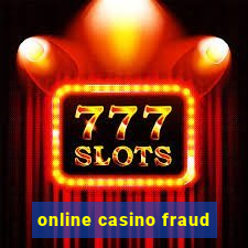 online casino fraud