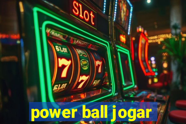 power ball jogar