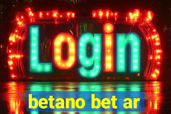 betano bet ar