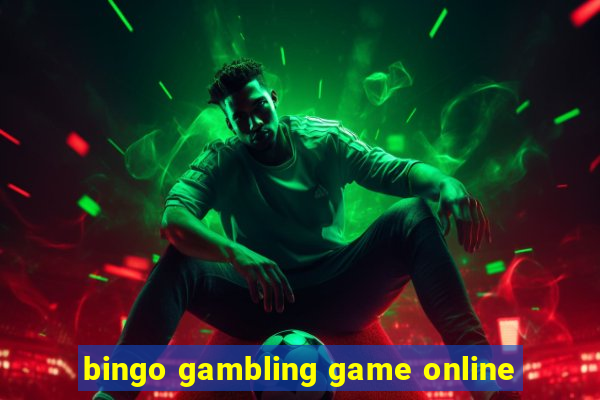 bingo gambling game online