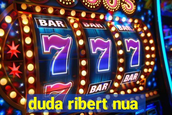 duda ribert nua