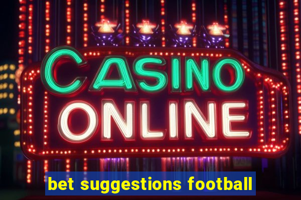 bet suggestions football