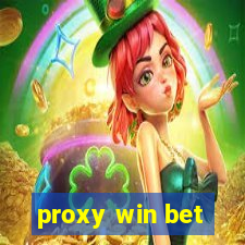 proxy win bet