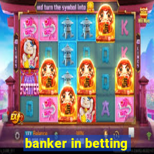 banker in betting