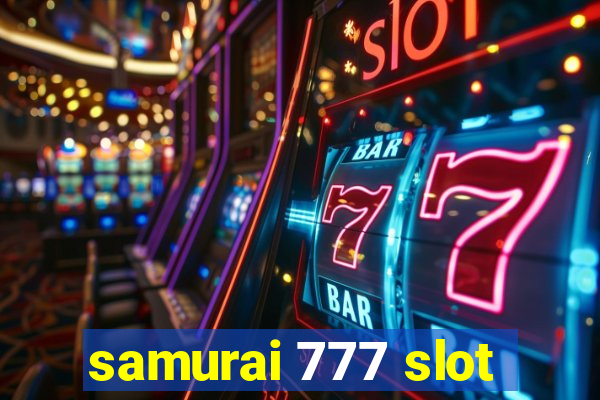 samurai 777 slot