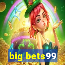 big bets99