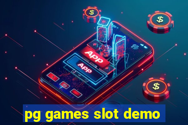 pg games slot demo