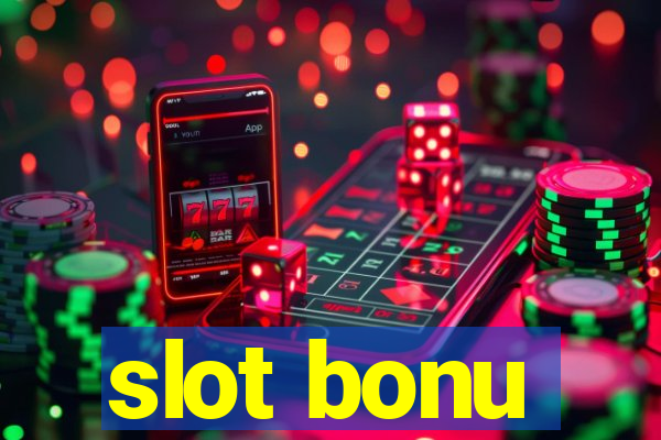 slot bonu