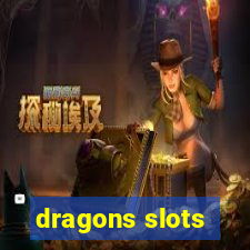 dragons slots