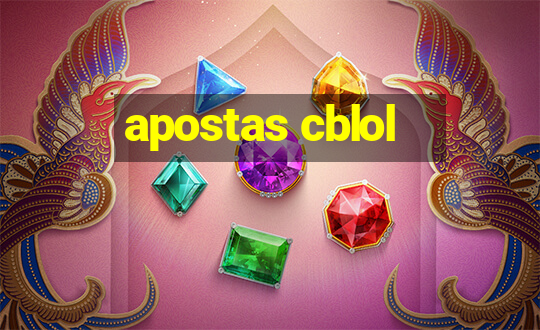 apostas cblol