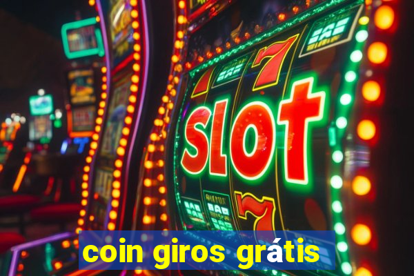 coin giros grátis