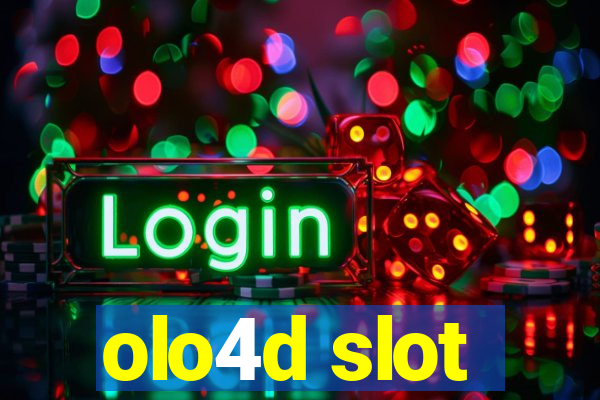 olo4d slot