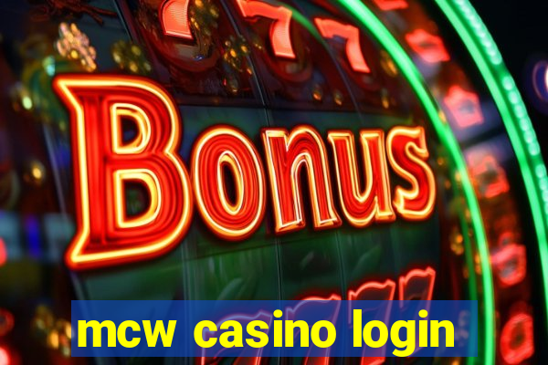 mcw casino login