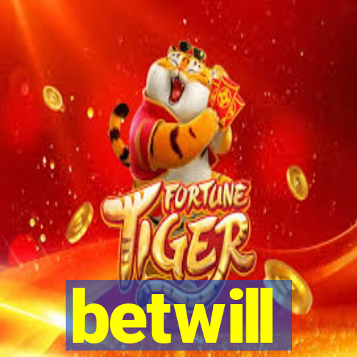 betwill