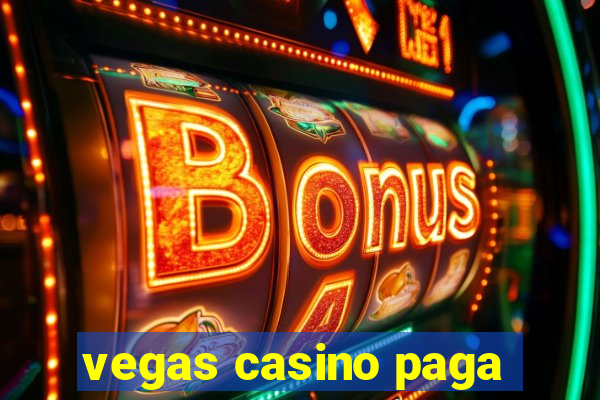 vegas casino paga