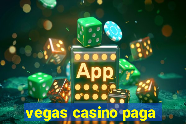 vegas casino paga