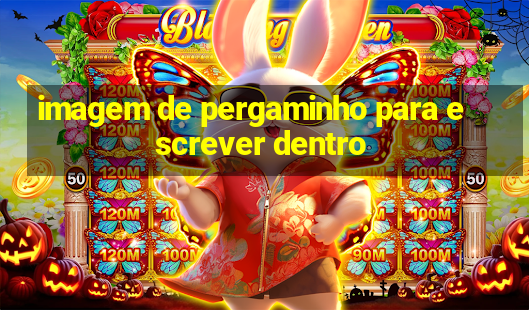 imagem de pergaminho para escrever dentro