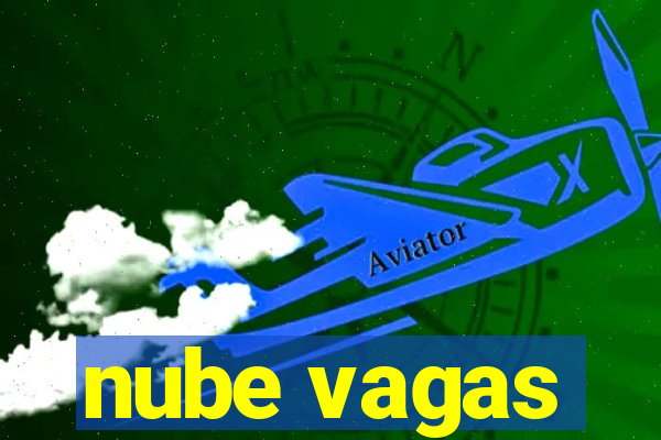 nube vagas