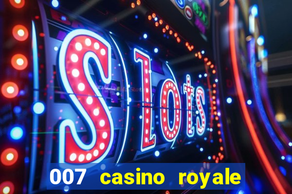 007 casino royale dublado baixar