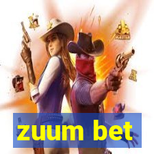 zuum bet