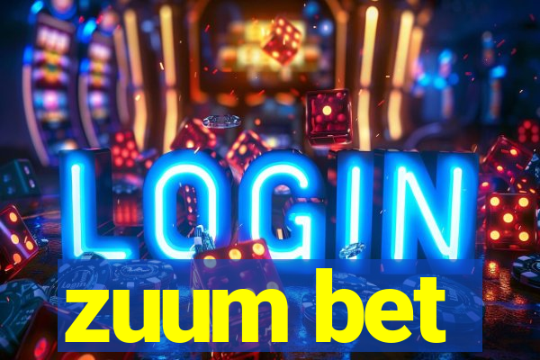 zuum bet