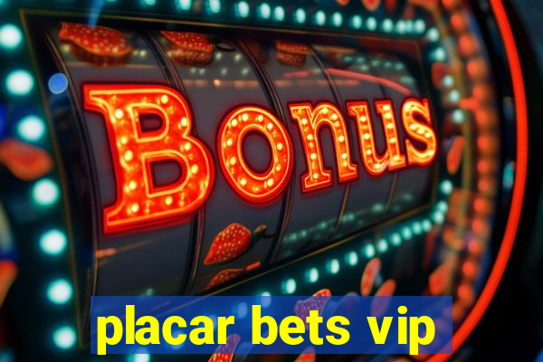 placar bets vip