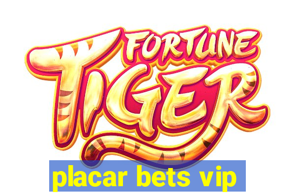 placar bets vip