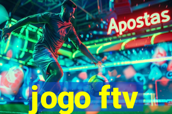 jogo ftv